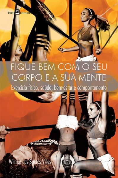 Fique Bem com o seu Corpo e a sua Mente (eBook, ePUB) Fique Bem com o seu Corpo e a sua Mente (eBook, ePUB)