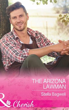 The Arizona Lawman (Men of the West, Book 38) (Mills & Boon Cherish) (eBook, ePUB) - Bagwell, Stella