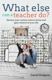 What Else Can a Teacher Do? (eBook, ePUB)