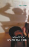 Minkälainen tahansa tavallinen (eBook, ePUB)