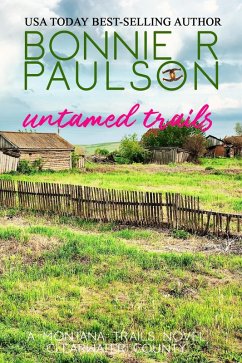 Cover Untamed Trails (Clearwater County, The Montana Trails series, #10) (eBook, ePUB)