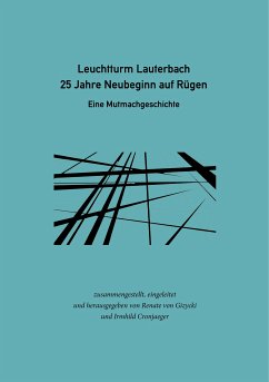 Leuchtturm Lauterbach - 25 Jahre Neubeginn auf Rügen (eBook, ePUB)