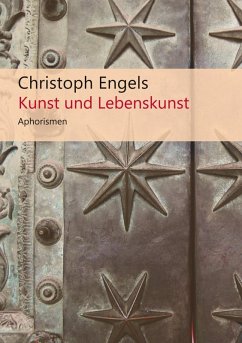 Kunst und Lebenskunst (eBook, ePUB) - Engels, Christoph