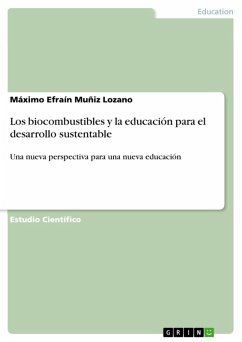 Los biocombustibles y la educación para el desarrollo sustentable (eBook, ePUB)