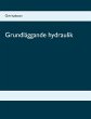 Grundläggande hydraulik (eBook, ePUB) - Bild 1