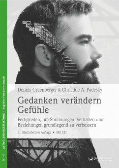 Gedanken verändern Gefühle (eBook, ePUB) - Greenberger, Dennis; Padesky, Christine A.