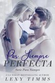 Por siempre perfecta (eBook, ePUB)