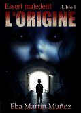 Esseri maledetti. L'origine (eBook, ePUB)
