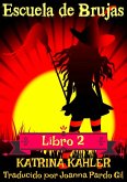 Escuela de Brujas Libro 2 (eBook, ePUB)