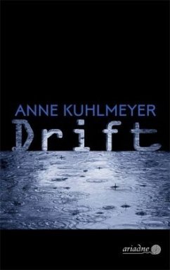 Drift (Mängelexemplar) - Kuhlmeyer, Anne