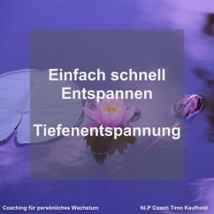 Einfach schnell entspannen (MP3-Download) - Kaufhold, Timo