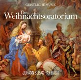Das Weihnachtsoratorium Von Johann Sebastian Bach