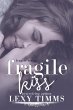 Fragile Kiss (Fragile Series, #2)... - Bild 1