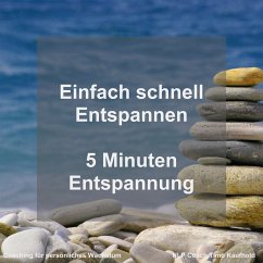 Einfach schnell Entspannen (MP3-Download) - Kaufhold, Timo