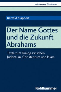 Der NAME Gottes und die Zukunft Abrahams - Klappert, Bertold