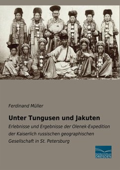 Unter Tungusen und Jakuten - Müller, Ferdinand