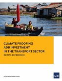 Climate Proofing ADB Investment in the Transport Sector (eBook, ePUB)