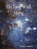 The Long Walk Home (eBook, ePUB)