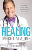 Healing One Cell At a Time (eBook, ePUB)