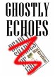 Ghostly Echoes (eBook, ePUB) - Bild 1