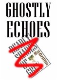 Ghostly Echoes (eBook, ePUB)