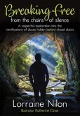 Breaking Free from the Chains of Silence (eBook, ePUB)