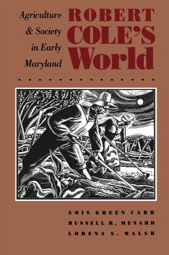 Robert Cole's World (eBook, ePUB) - Carr, Lois Green; Menard, Russell R.; Walsh, Lorena S.