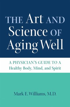 Cover The Art and Science of Aging Well (eBook, ePUB)