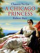 A Chicago Princess (eBook, ePUB) - Bild 1