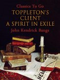 Toppleton's Client; Or, A Spirit in Exile (eBook, ePUB)