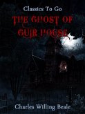 The Ghost of Guir House (eBook, ePUB) The Ghost of Guir House (eBook, ePUB)