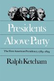 Presidents Above Party (eBook, ePUB) Presidents Above Party (eBook, ePUB)