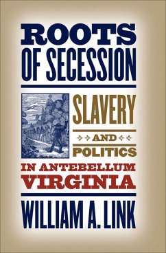 Roots of Secession (eBook, ePUB)