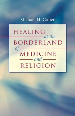 Cover Healing at the Borderland of Medicine and Religion (eBook, ePUB)