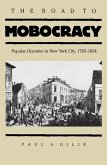 The Road to Mobocracy (eBook, ePUB) The Road to Mobocracy (eBook, ePUB)