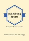 Redeeming Sports (eBook, ePUB) Redeeming Sports (eBook, ePUB)