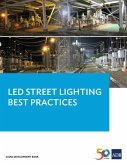 LED Street Lighting Best Practices (eBook, ePUB)
