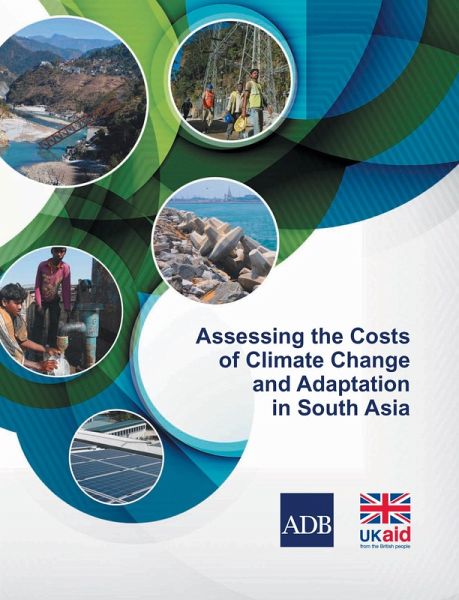 Assessing the Costs of Climate Change and Adaptation in South Asia (eBook, ePUB)