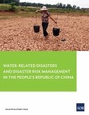 Water-Related Disasters and Disaster Risk Management in the People's Republic of China (eBook, ePUB)