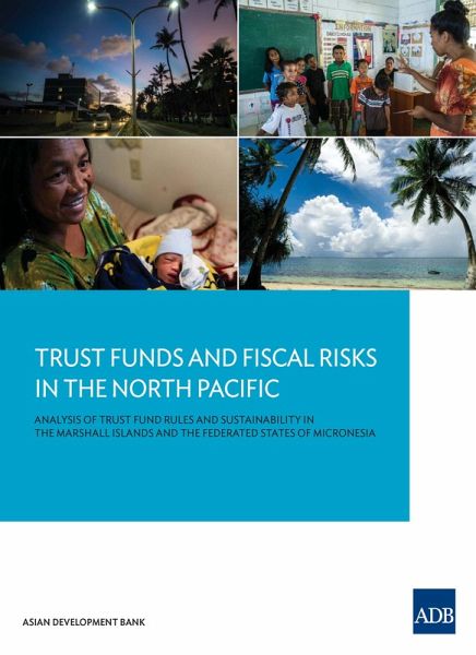 Trust Funds and Fiscal Risks in the North Pacific (eBook, ePUB) Trust Funds and Fiscal Risks in the North Pacific (eBook, ePUB)