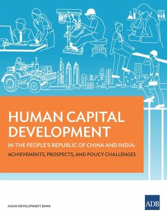Human Capital Development in the People's Republic of China and India (eBook, ePUB)
