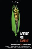 Betting on Famine (eBook, ePUB)