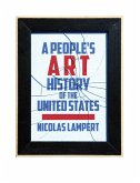 A People?s Art History of the United States (eBook, ePUB)
