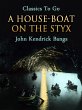 A House-Boat on the Styx (eBook, ePUB) - Bild 1