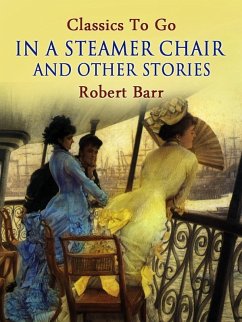 Cover In a Steamer Chair, and Other Stories (eBook, ePUB)