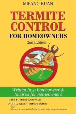Termite Control for Homeowners (eBook, ePUB) - Ruan, Mifang