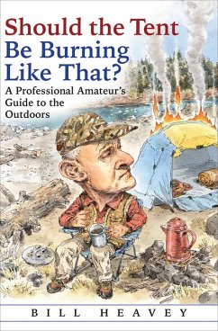 Cover Should the Tent Be Burning Like That? (eBook, ePUB)