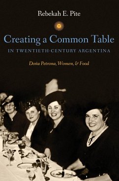 Cover Creating a Common Table in Twentieth-Century Argentina (eBook, ePUB)
