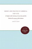 Money and Politics in America, 1755-1775 (eBook, ePUB)
