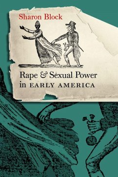 Cover Rape and Sexual Power in Early America (eBook, ePUB)